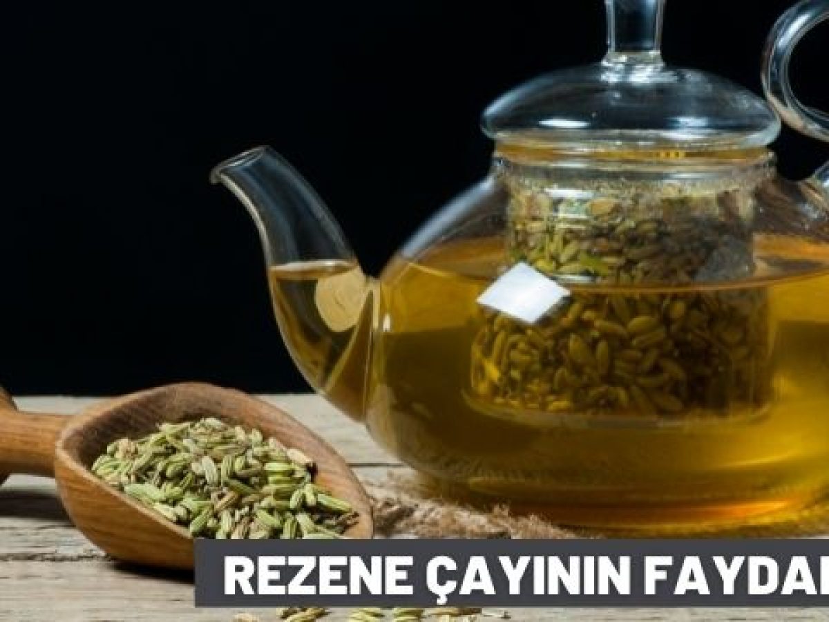 rezene cayi nasil yapilir faydalari ve zararlari