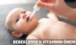 bebeklerde d vitaminin önemi