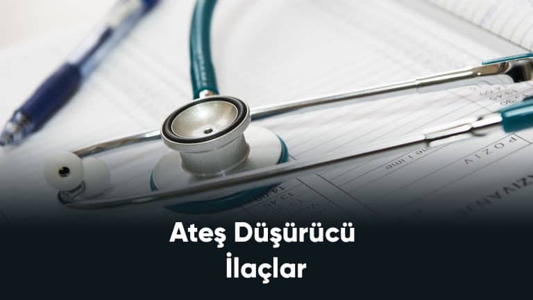 ates-dusurucu-ilaclar