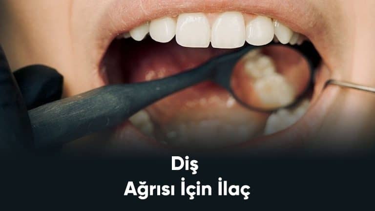 dis-agrisi-icin-ilac