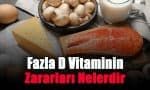 fazla-d-vitamininin-zararlari-nelerdir