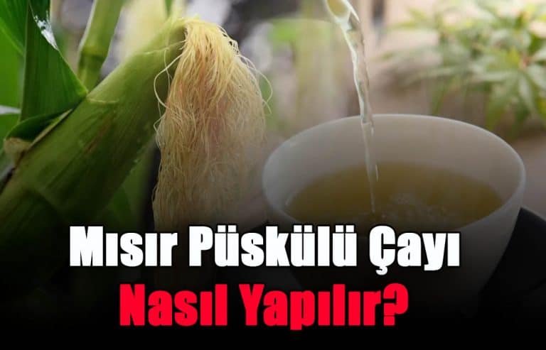 misir-puskulu-cayi-nasil-yapilir-faydalari-ve-zararlari