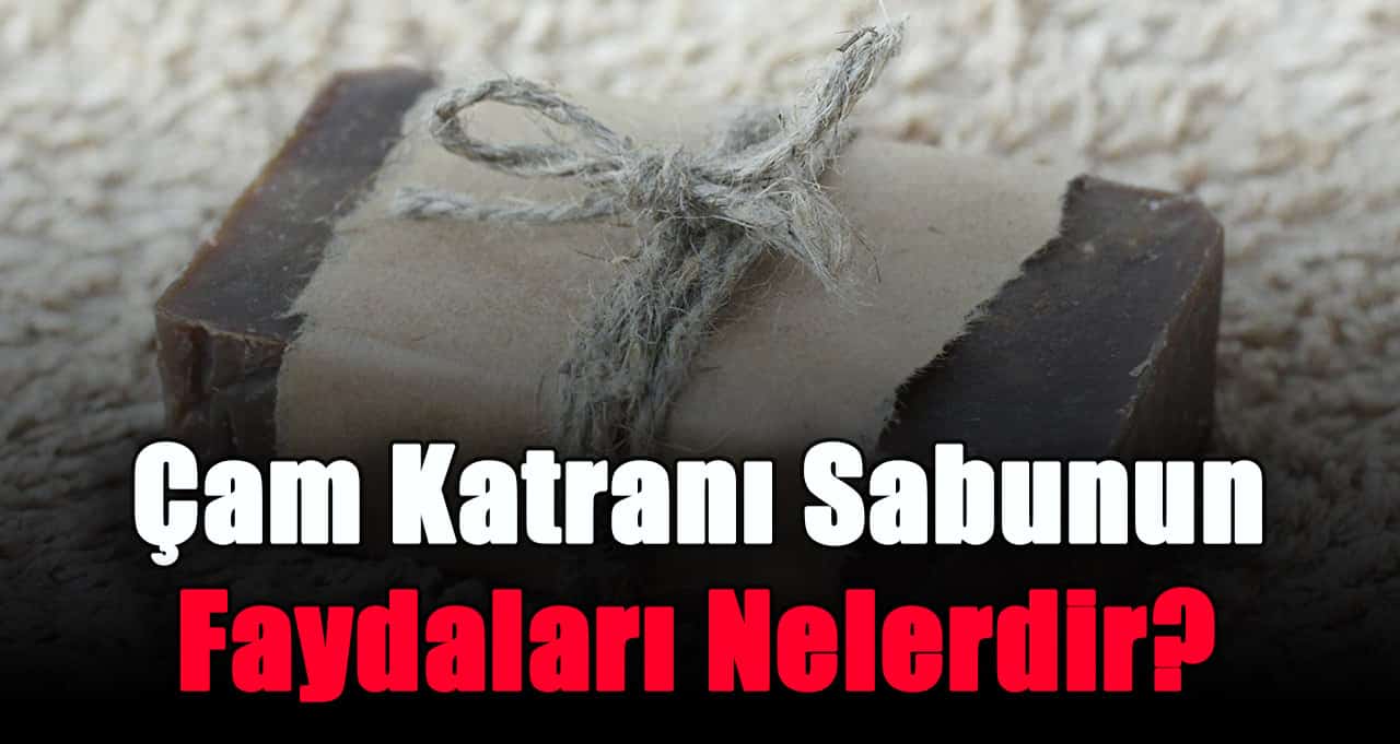 cam-katrani-sabunun-faydalari-nelerdir