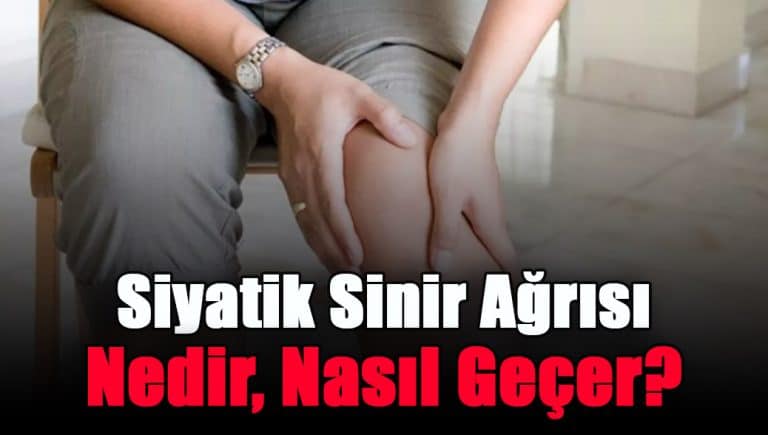 siyatik-sinir-agrisi-nedir-nasil-gecer