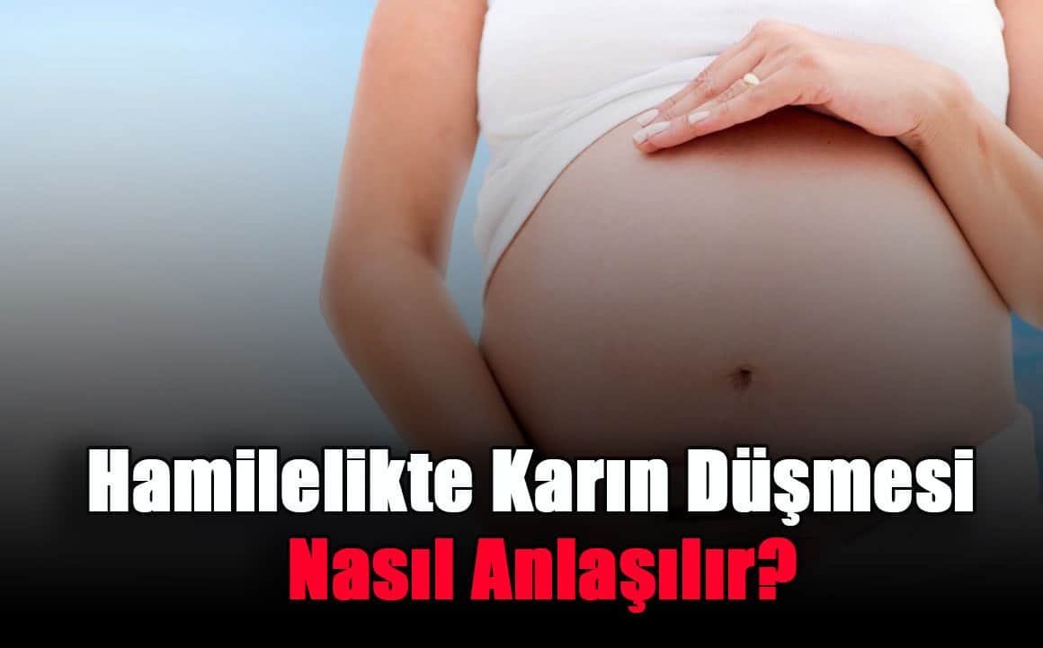 hamilelikte-karin-dusmesi-nasil-anlasilir