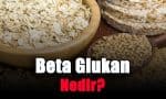 beta-glukan-nedir