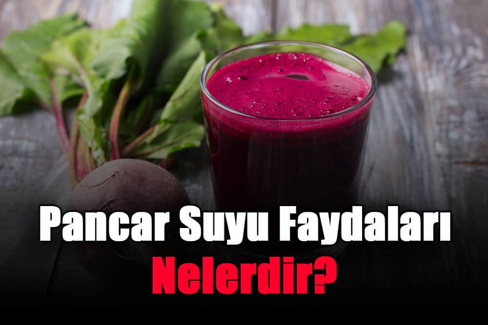 pancar-suyu-faydalari-nelerdir