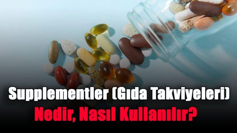 supplementler-gida-takviyeleri-nedir-nasil-kullanilir