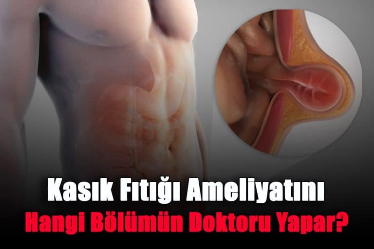 kasik-fitigi-ameliyatini-hangi-bolumun-doktoru-yapar