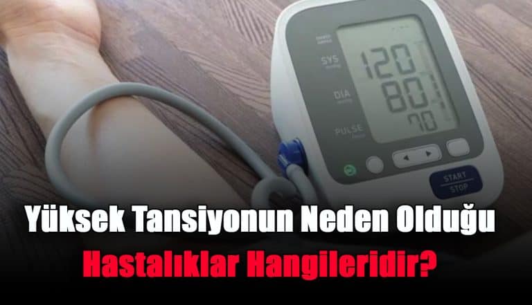 yuksek-tansiyonun-neden-oldugu-hastaliklar-hangileridir